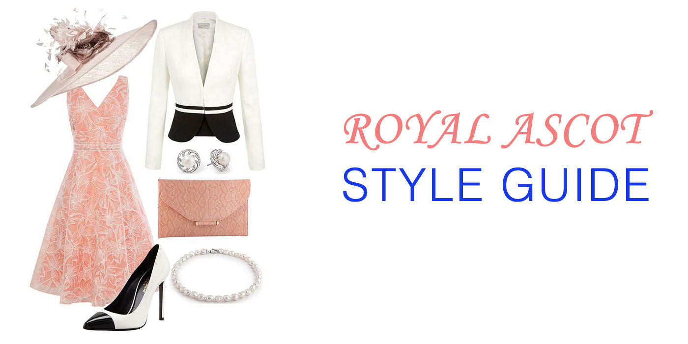 Royal Ascot Style Guide